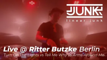 Live @ Ritter Butzke – Turn On The Lights vs